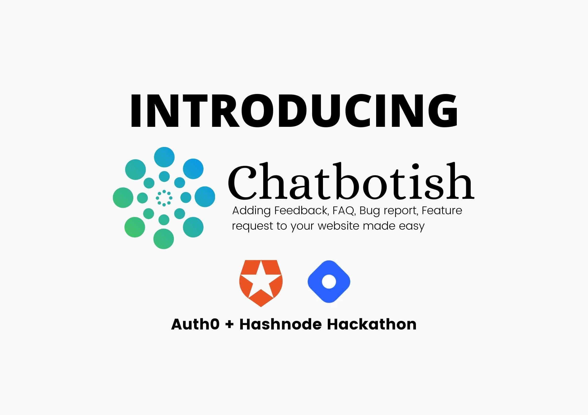 Increase user engagement with Chatbotish.